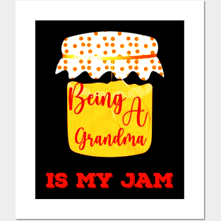 Being a Grandma Is My Jam Fun Posters and Art